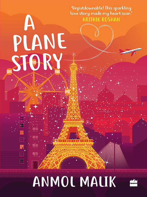 Title details for A Plane Story by Anmol Malik - Available